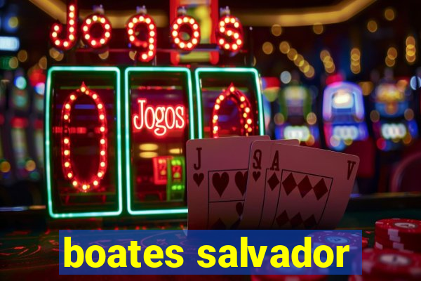 boates salvador