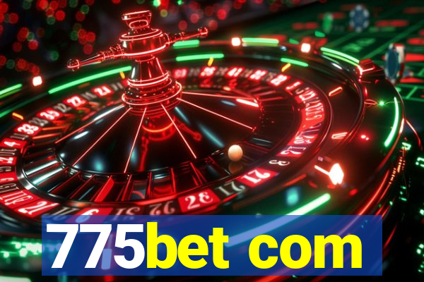 775bet com