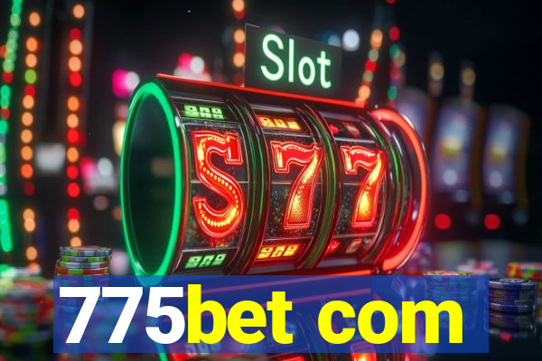775bet com
