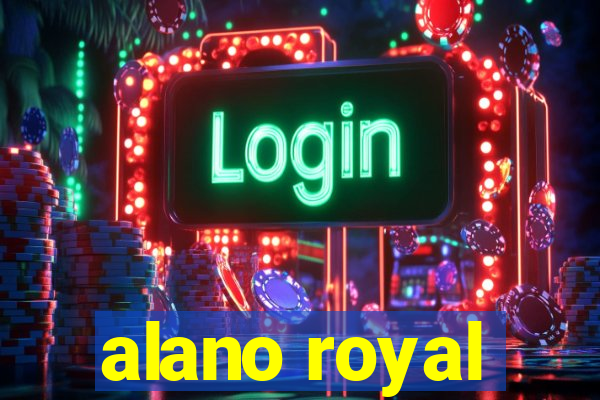alano royal