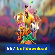 667 bet download