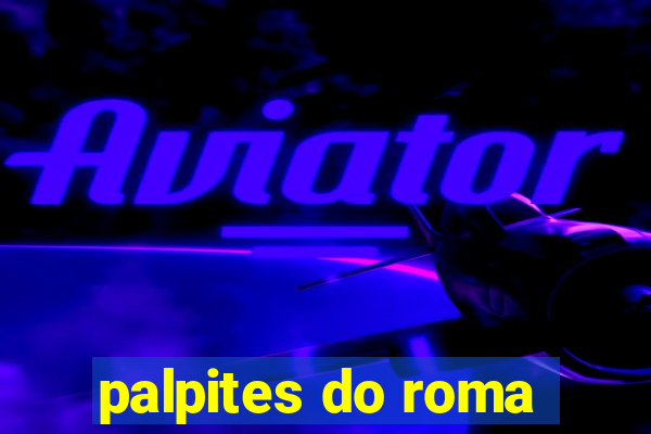 palpites do roma