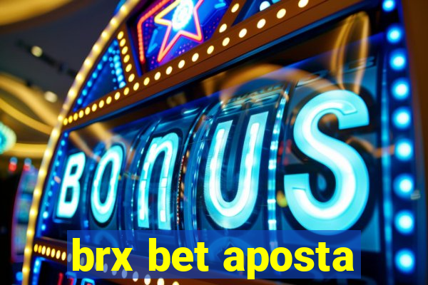 brx bet aposta