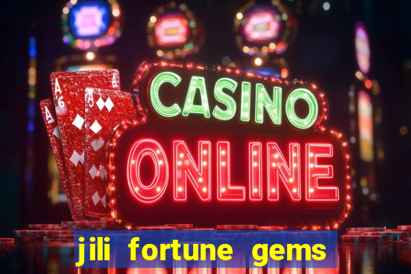 jili fortune gems 2 demo