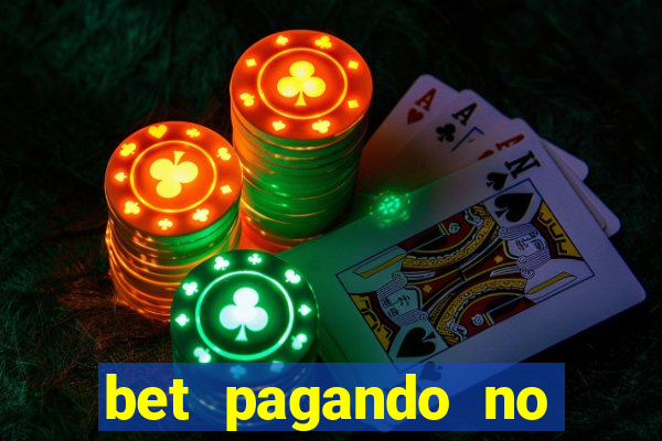 bet pagando no cadastro sem deposito
