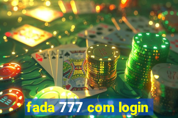 fada 777 com login