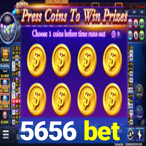 5656 bet
