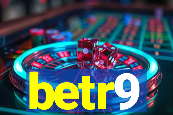 betr9