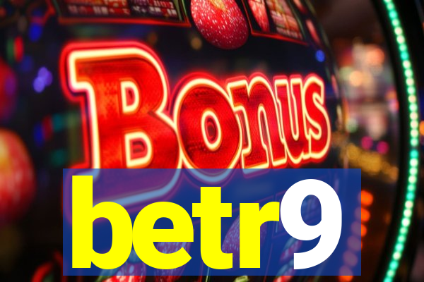 betr9