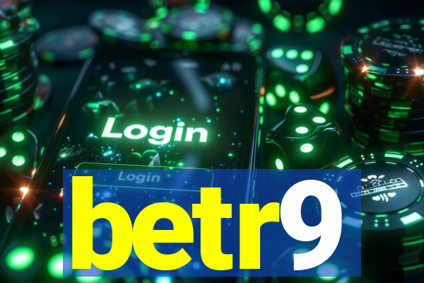 betr9