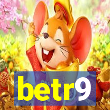 betr9