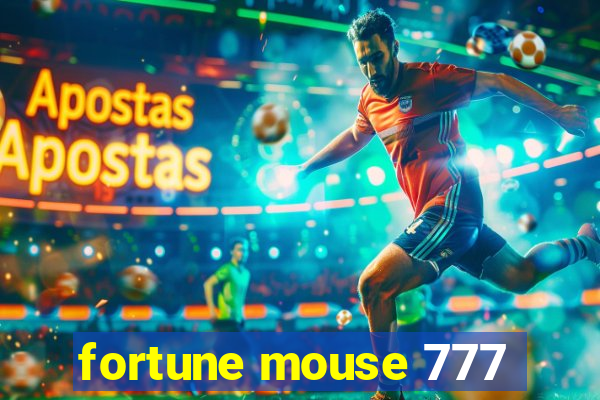 fortune mouse 777