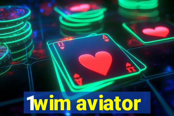 1wim aviator
