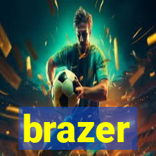 brazer