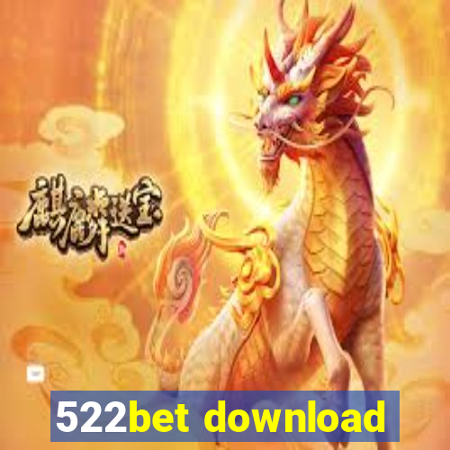 522bet download