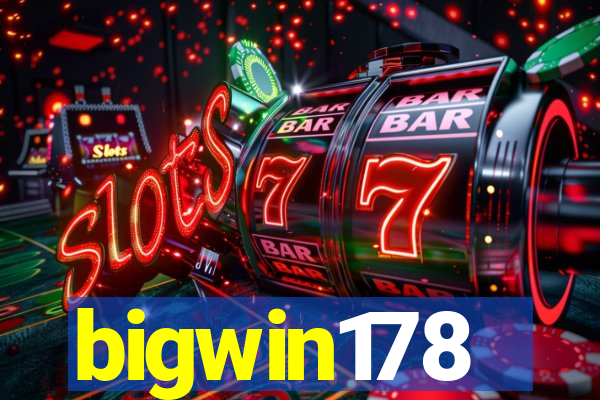 bigwin178