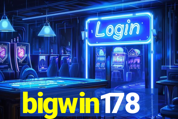 bigwin178