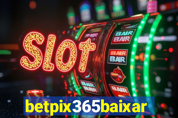 betpix365baixar