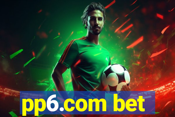 pp6.com bet