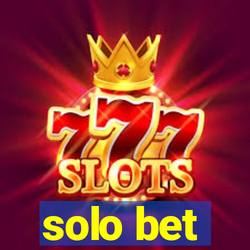 solo bet
