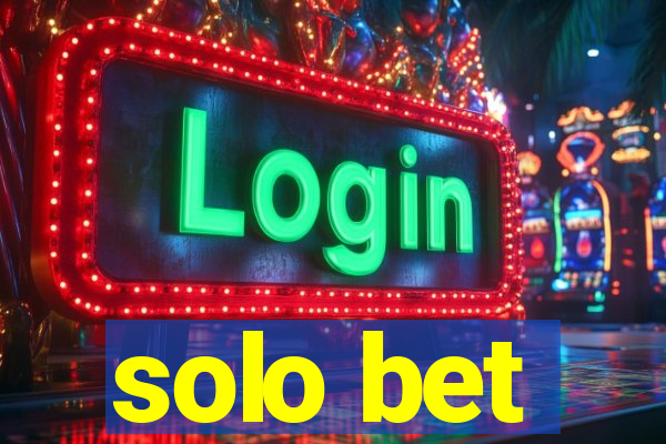 solo bet