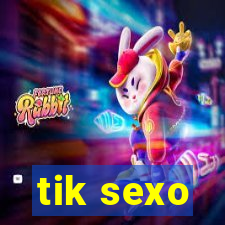 tik sexo