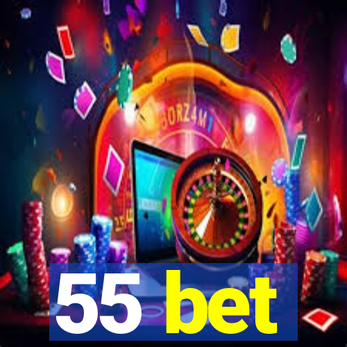 55 bet