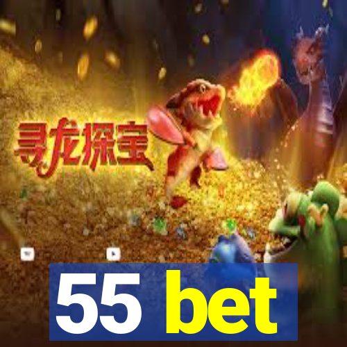 55 bet