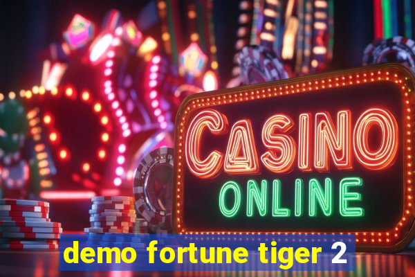 demo fortune tiger 2