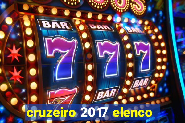 cruzeiro 2017 elenco