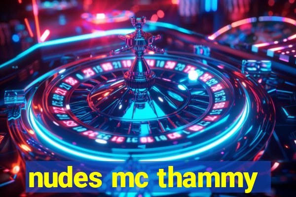 nudes mc thammy