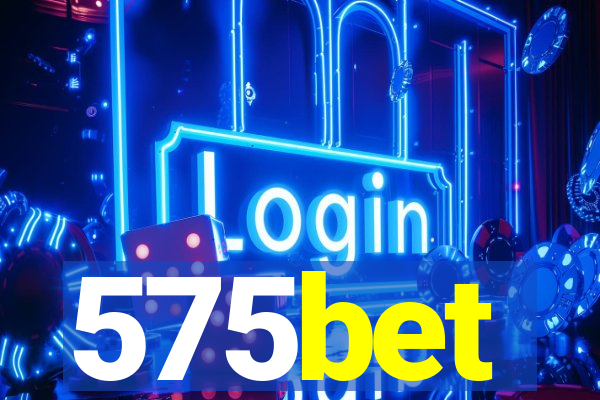 575bet
