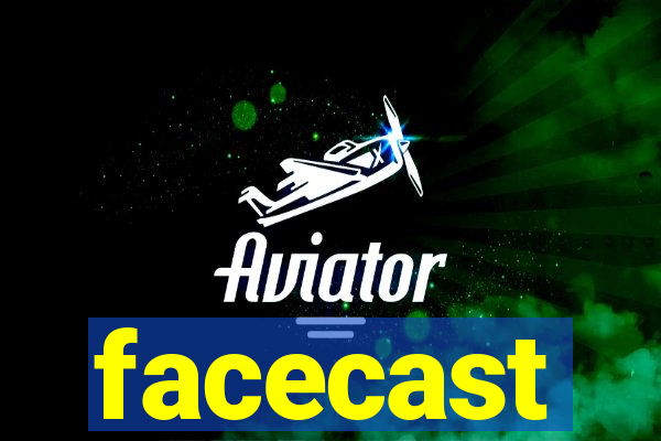 facecast