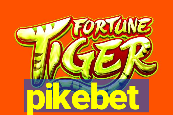 pikebet