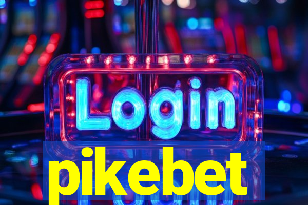 pikebet