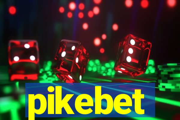 pikebet