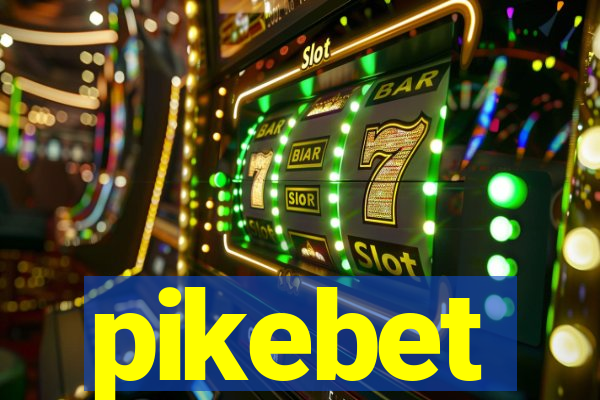 pikebet