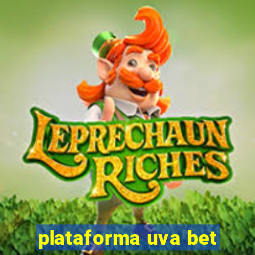 plataforma uva bet