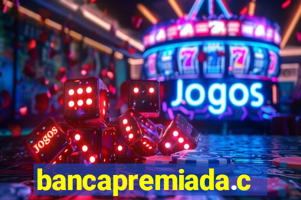 bancapremiada.com