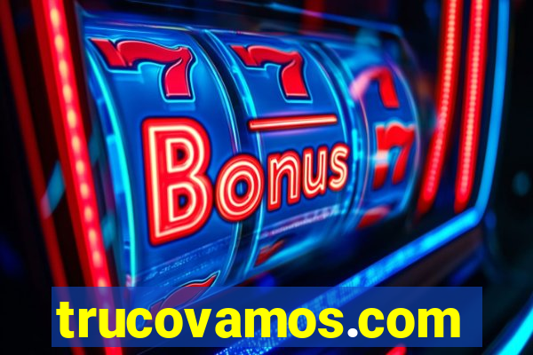 trucovamos.com