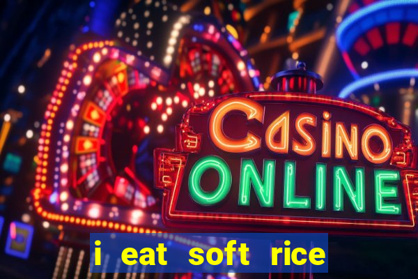 i eat soft rice in another world pt br cap 1