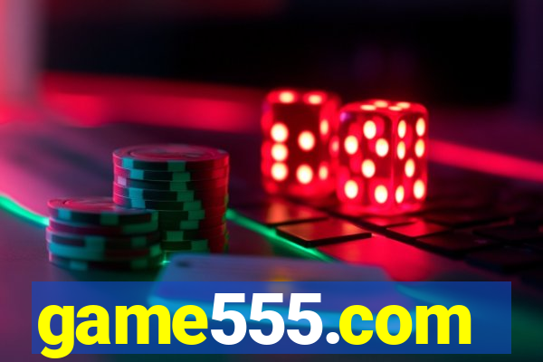 game555.com