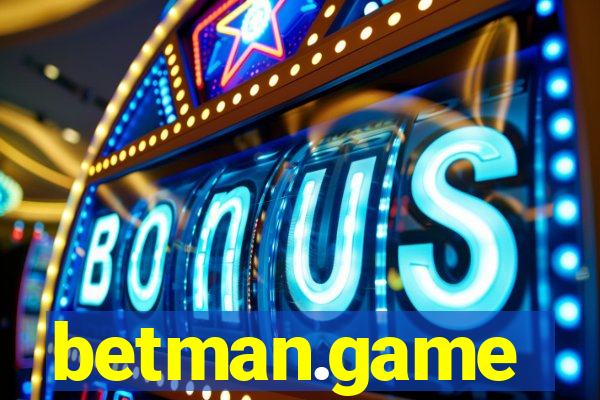 betman.game