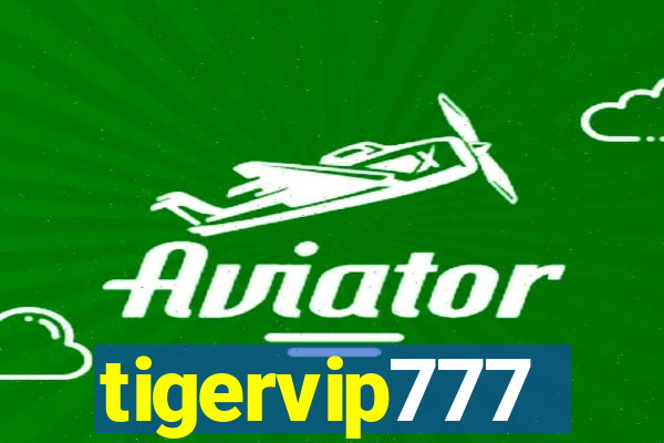 tigervip777