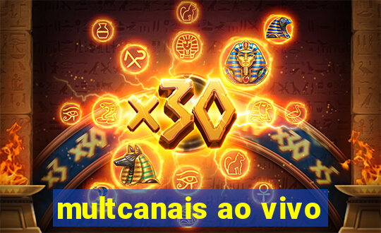 multcanais ao vivo