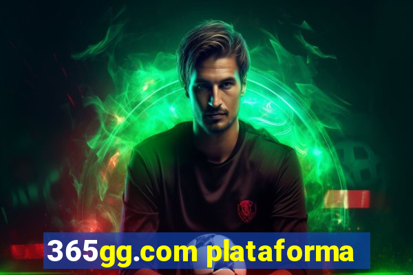 365gg.com plataforma