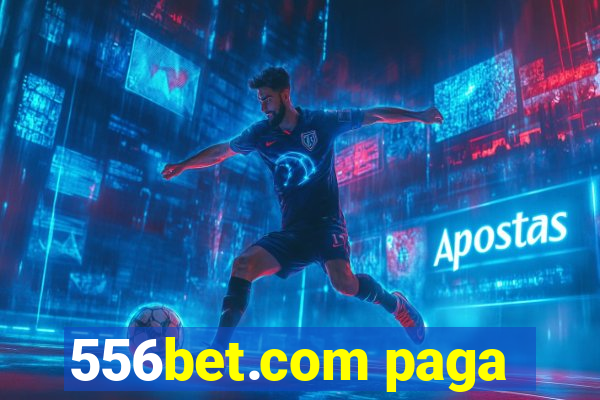 556bet.com paga