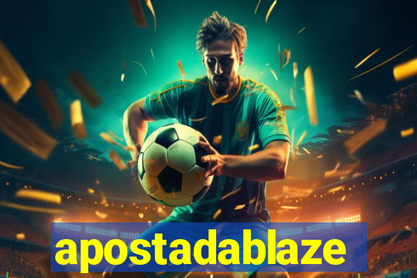apostadablaze