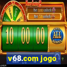 v68.com jogo