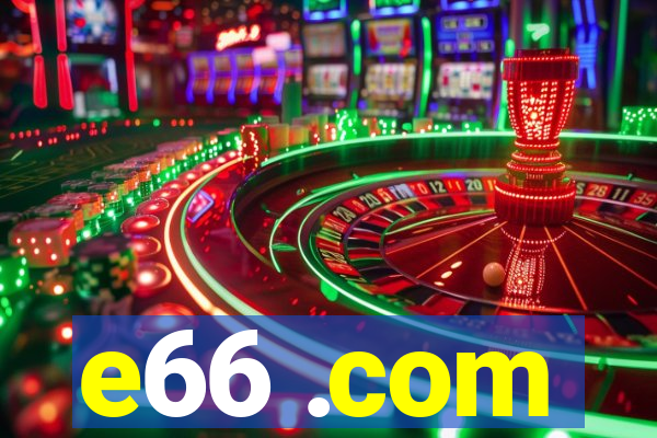 e66 .com